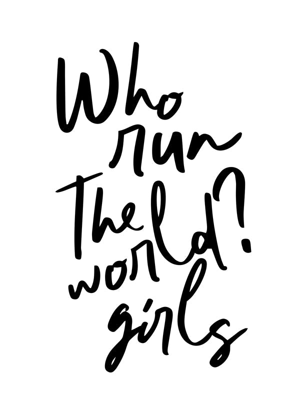 Who Run The World Girls