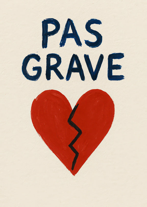 Ilustración corazón roto con texto Pas Grave