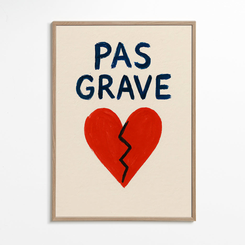 Ilustración corazón roto con texto Pas Grave – Oak Frame